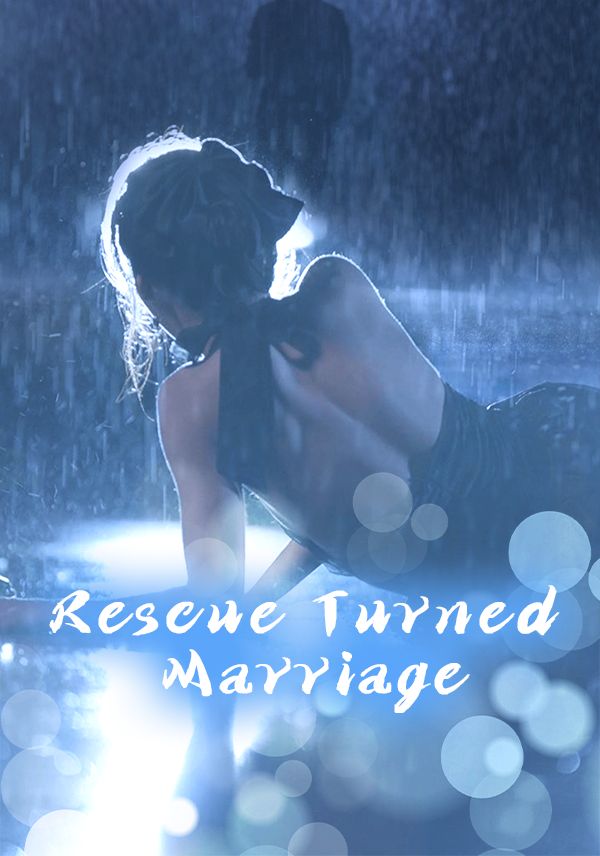 Poster for A Rescue Turned Marriage