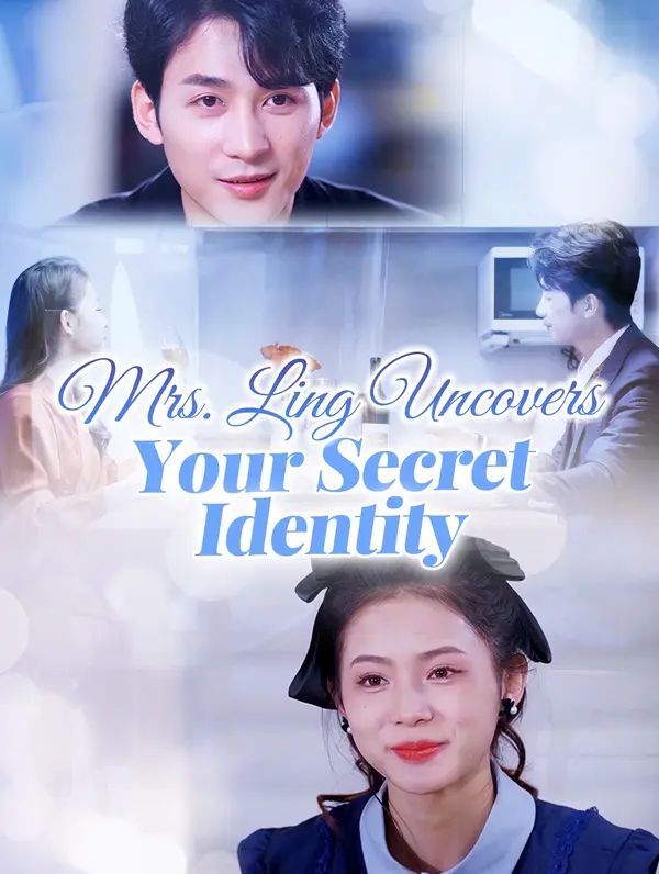 Mrs. Ling Uncovers Your Secret Identity poster
