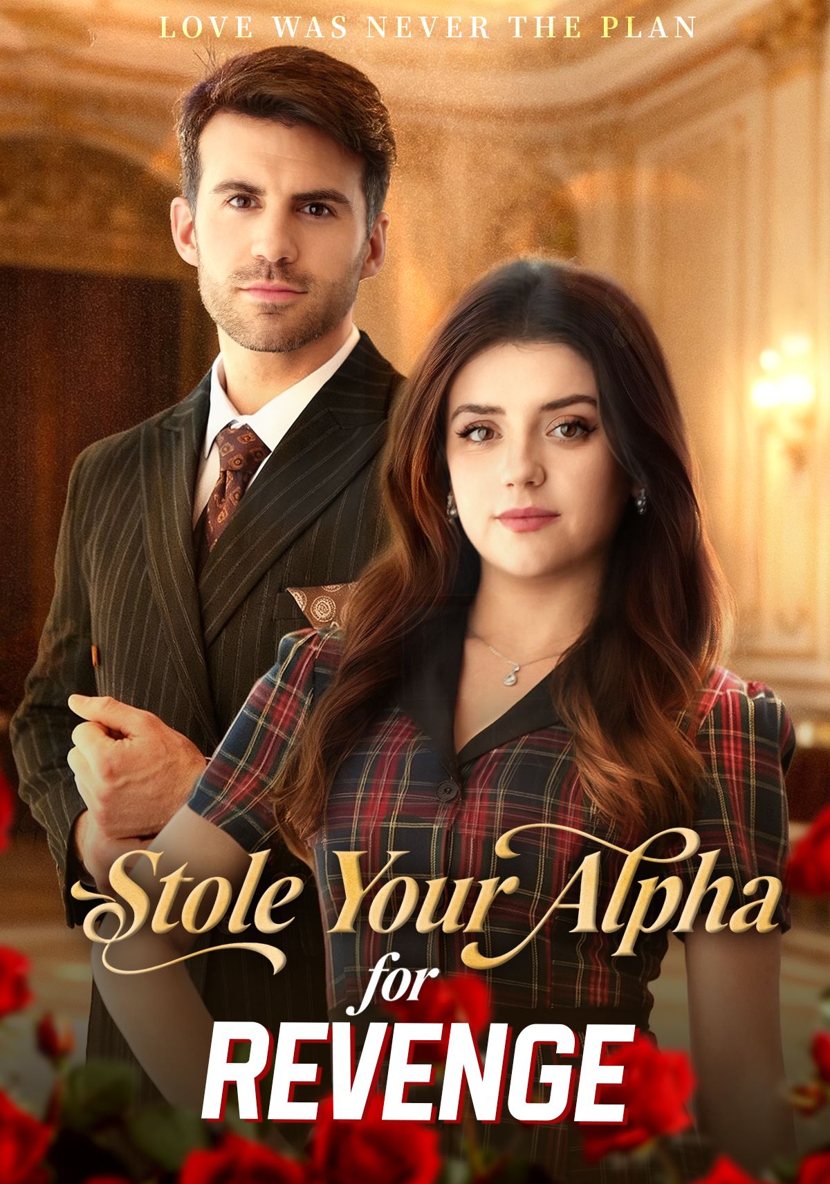 Poster for Stole Your Alpha For Revenge