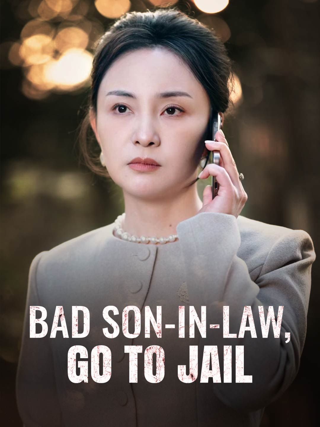 Poster for Bad Son-in-Law, Go to Jail