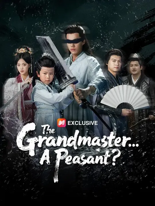 (Dubbed)The Grandmaster... A Peasant? poster