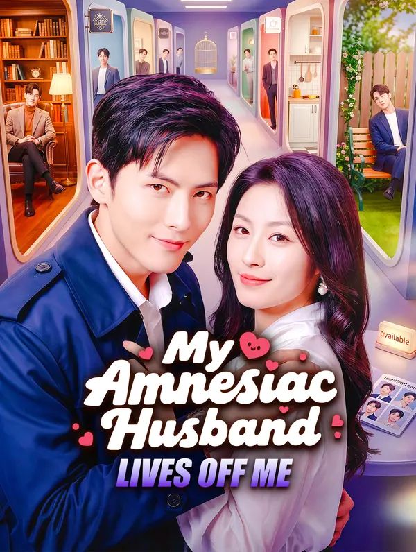 My Amnesiac Husband Lives Off Me poster
