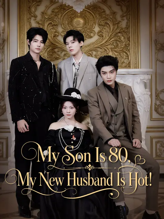 Poster for My Son Is 80, My New Husband Is Hot!