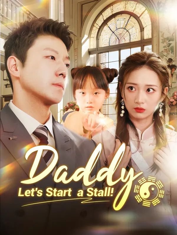 Poster for Daddy, Let's Start a Stall!
