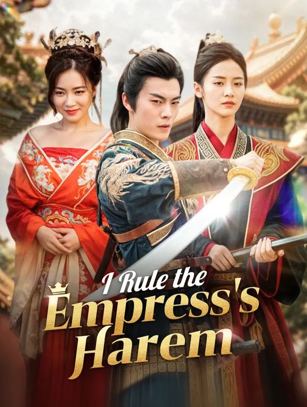 Poster for I Rule the Empress's Harem
