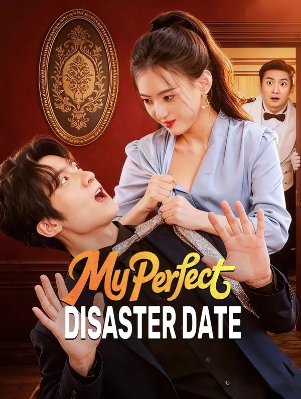 My Perfect Disaster Date poster