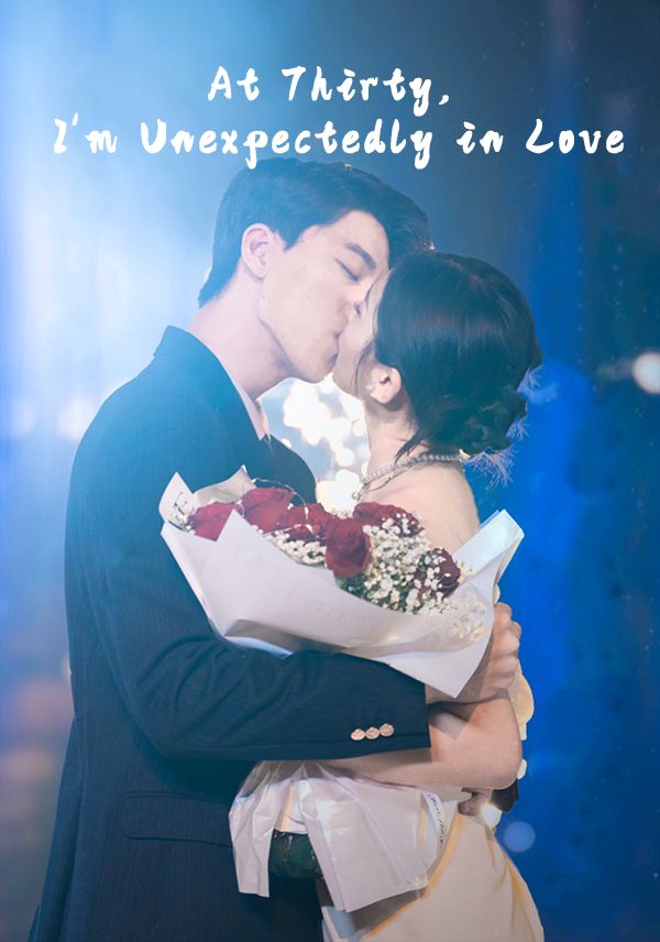 At Thirty, I'm Unexpectedly in Love poster