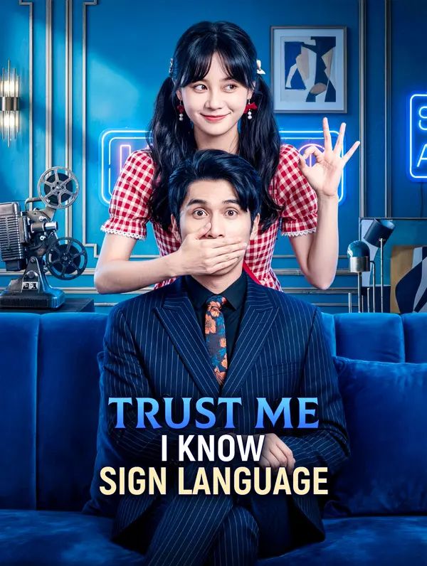 Trust Me, I Know Sign Language poster