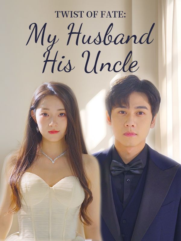 Twist of Fate: My Husband, His Uncle poster