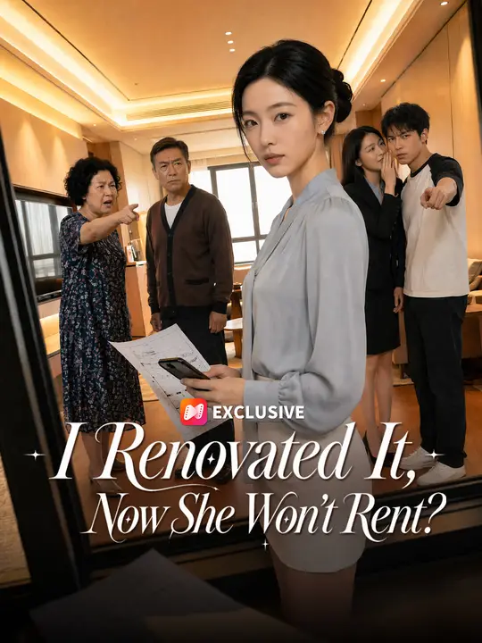 Poster for I Renovated It, Now She Won't Rent?