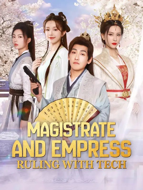 Magistrate and Empress: Ruling with Tech poster