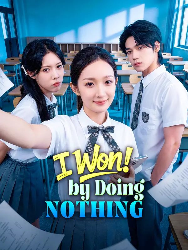 Poster for I Won by Doing Nothing