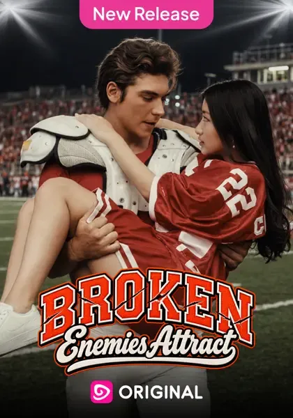 Broken: Enemies Attract poster