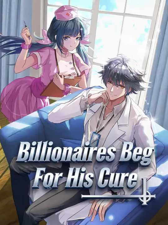 Poster for Billionaires Beg For His Cure