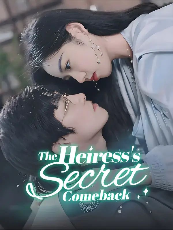 The Heiress's Secret Comeback poster