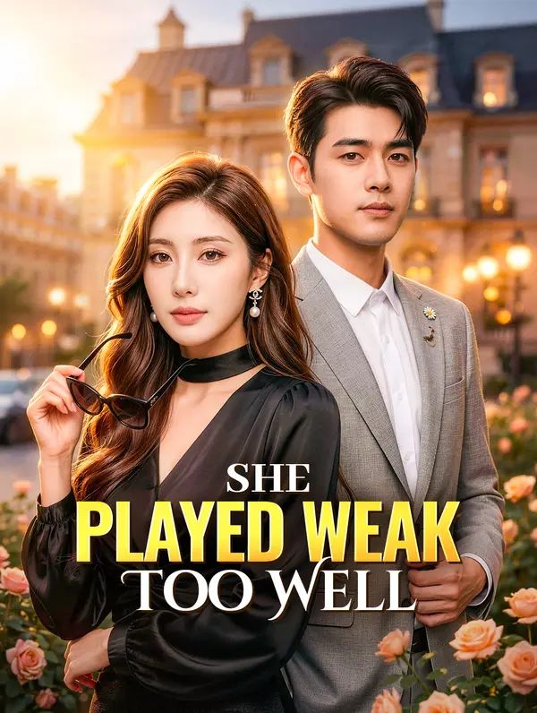 Poster for She Played Weak Too Well