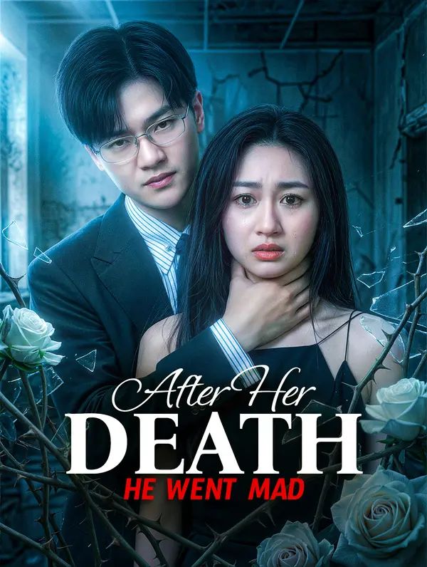 Poster for After Her Death, He Went Mad