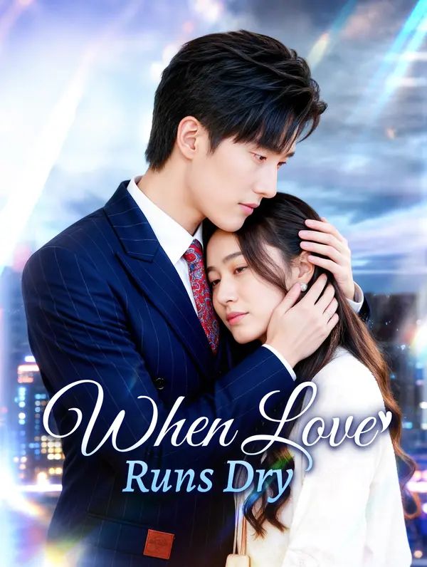 When Love Runs Dry poster