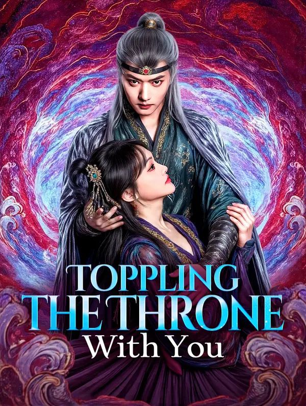 Toppling the Throne With You poster