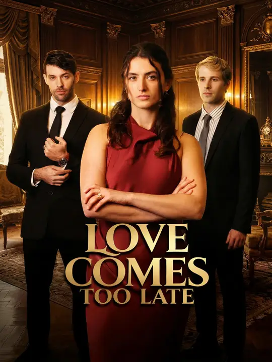 Love Comes Too Late poster