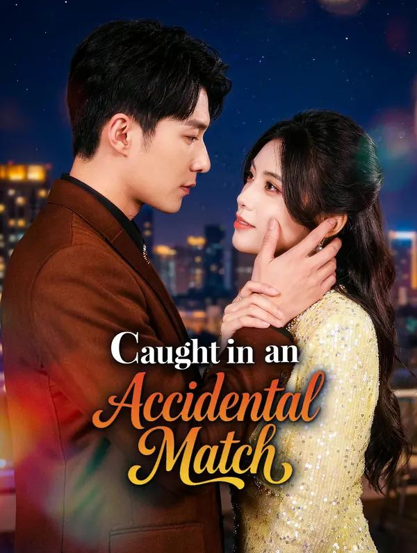 Poster for Caught in an Accidental Match