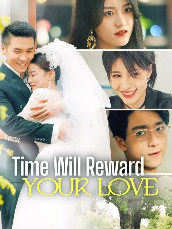Poster for Time Will Reward Your Love