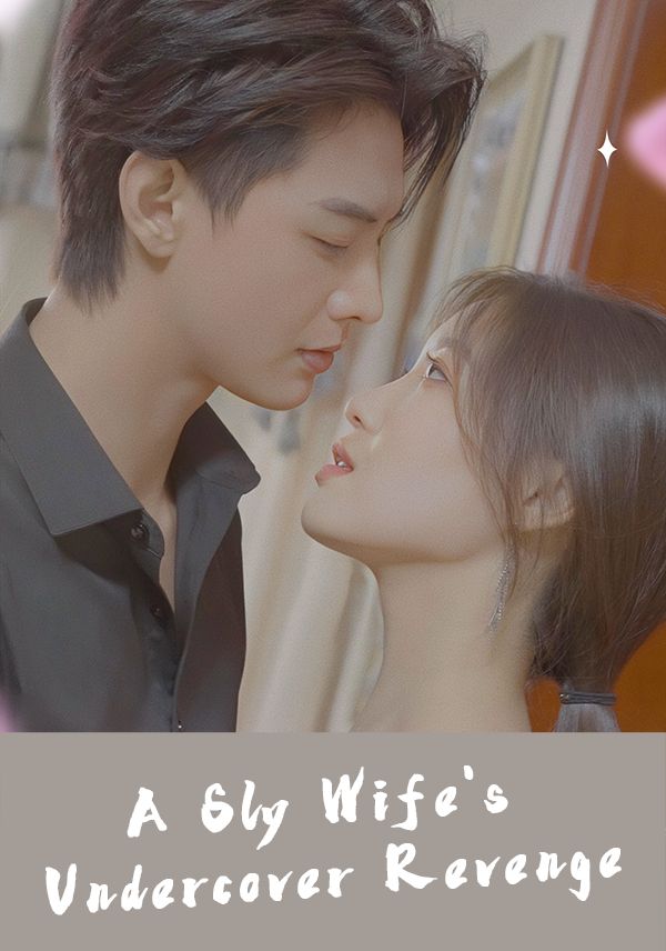 A Sly Wife's Undercover Revenge poster