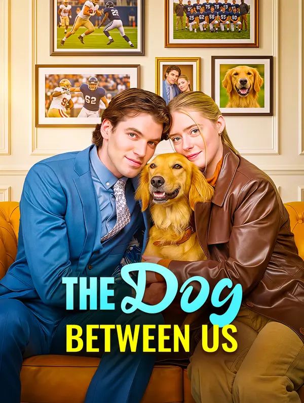 The Dog Between Us poster