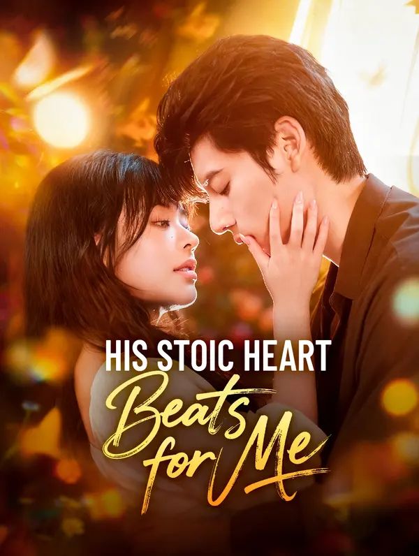 His Stoic Heart Beats for Me poster