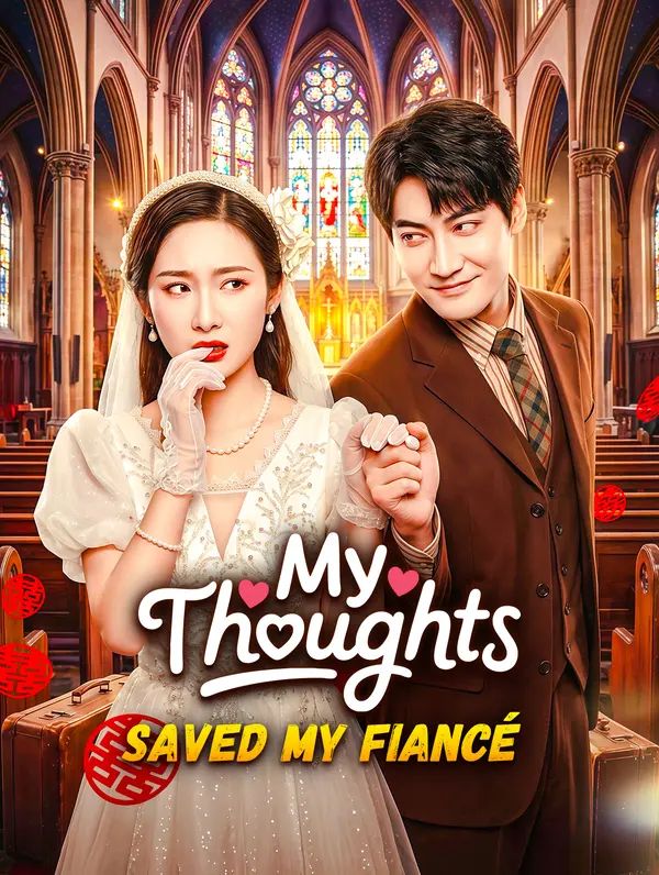 Poster for My Thoughts Saved My Fiancé