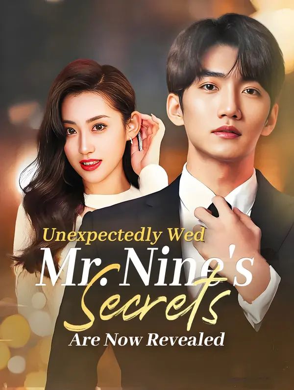 Poster for Unexpectedly Wed, Mr. Nine's Secrets Are Now Revealed