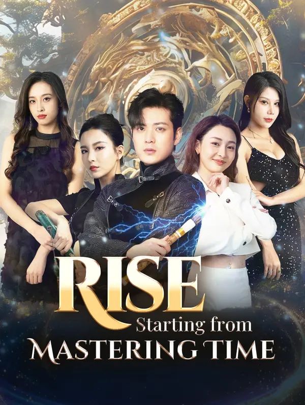Poster for Rise, Starting from Mastering Time