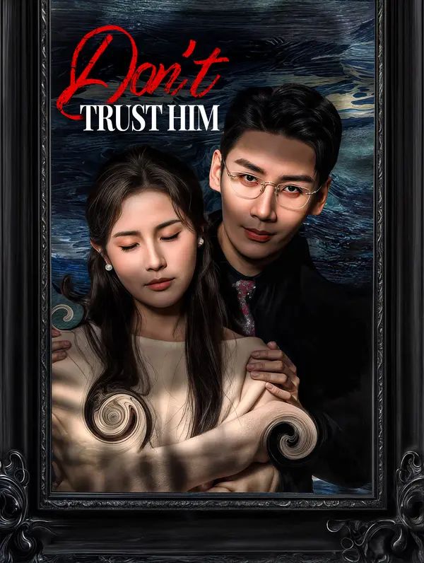Don't Trust Him poster