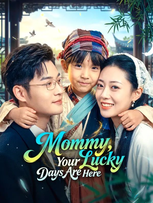 Poster for Mommy, Your Lucky Days Are Here