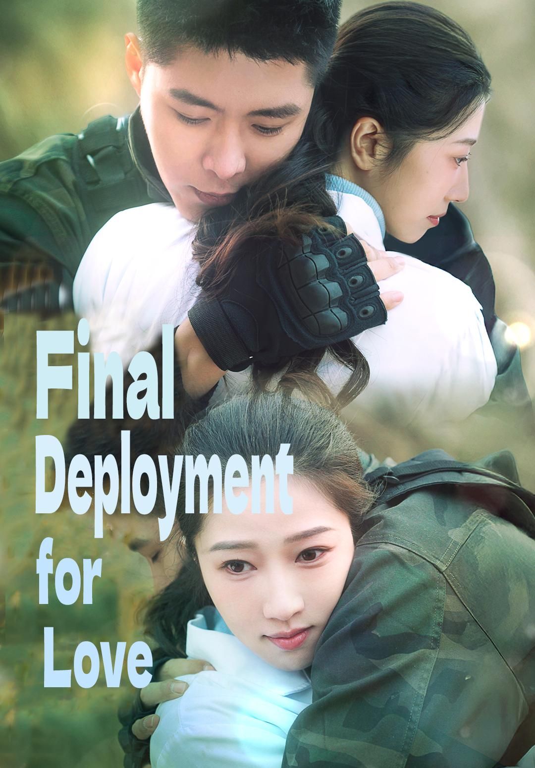 Final Deployment for Love poster