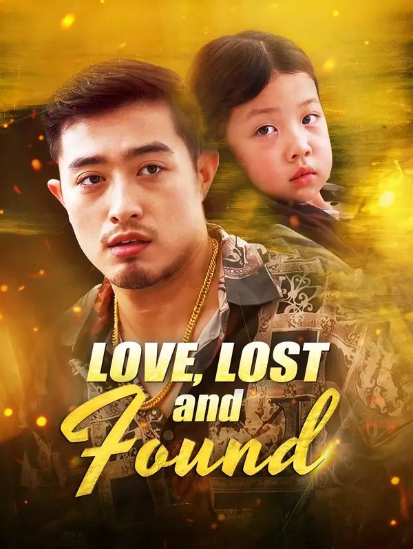 Poster for Love, Lost and Found