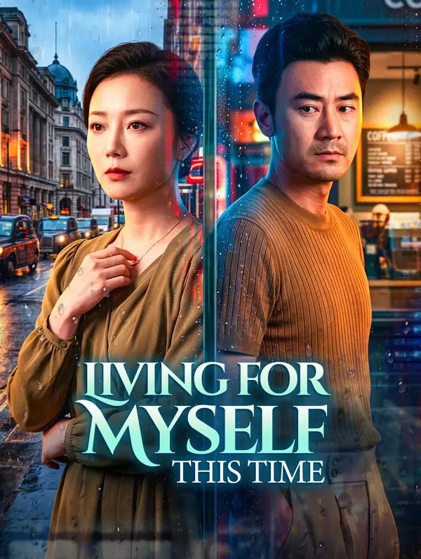 Poster for Living for Myself This Time
