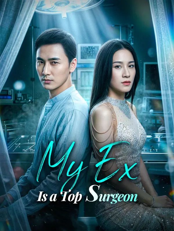 My Ex Is a Top Surgeon poster