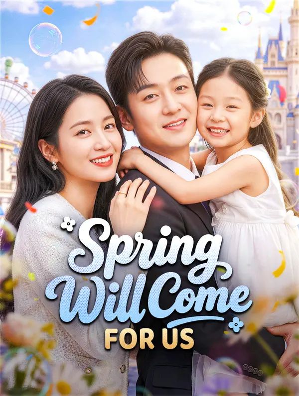 Spring Will Come for Us poster