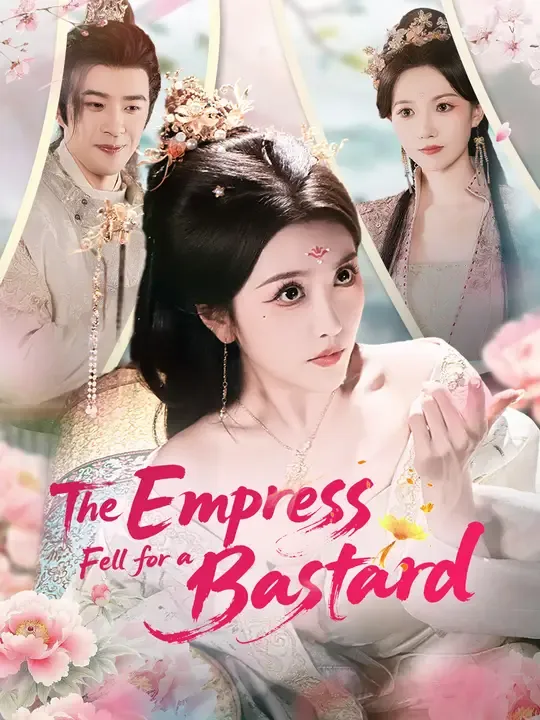 The Empress Fell for a Bastard poster