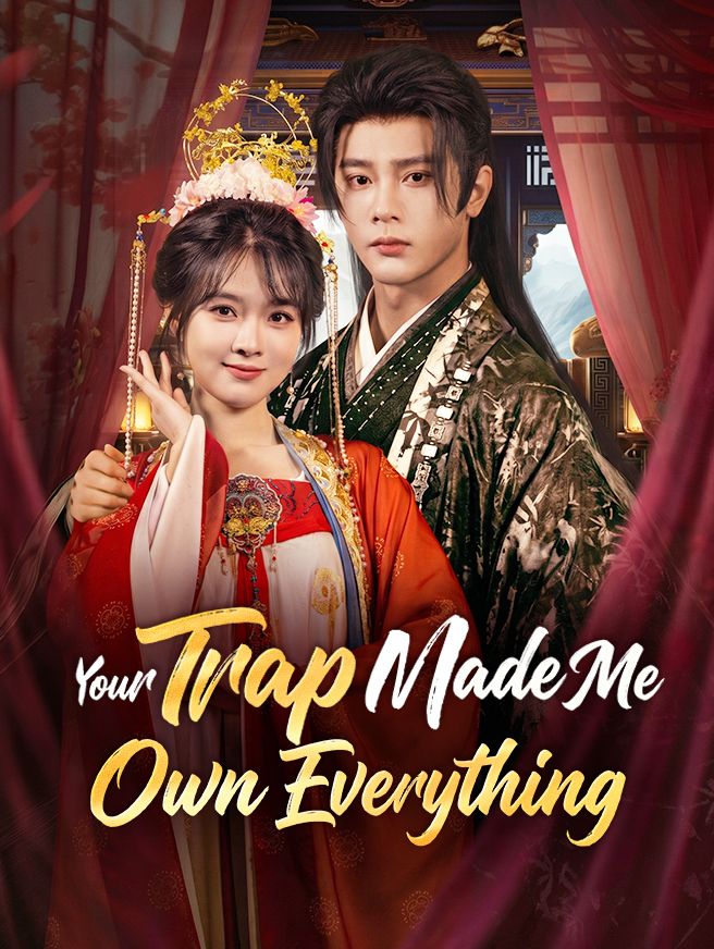 Your Trap Made Me Own Everything poster