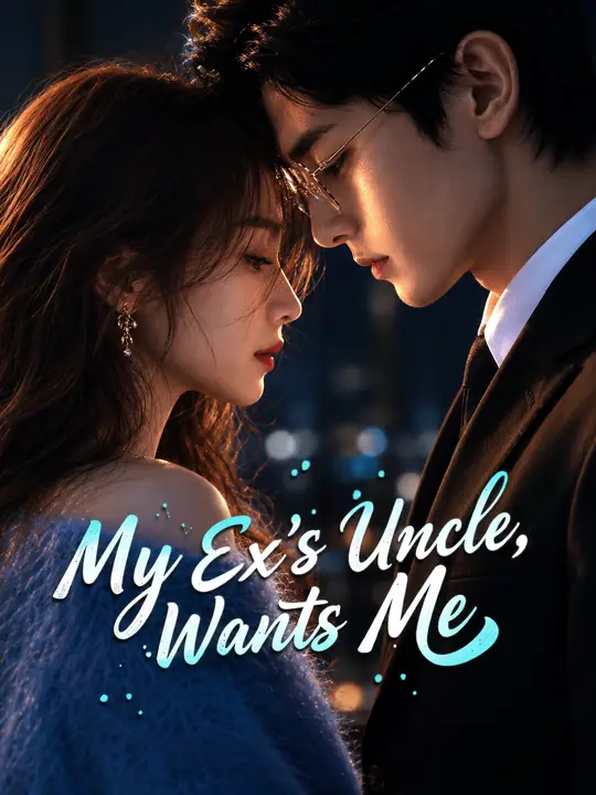 Poster for My Ex's Uncle Wants Me