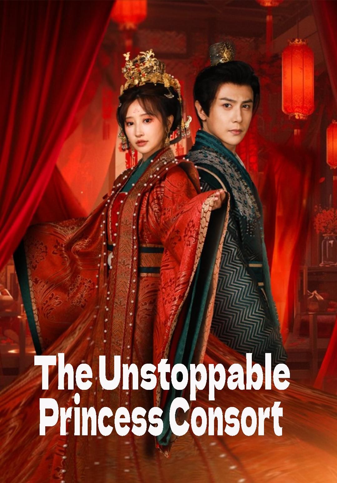 The Unstoppable Princess Consort poster