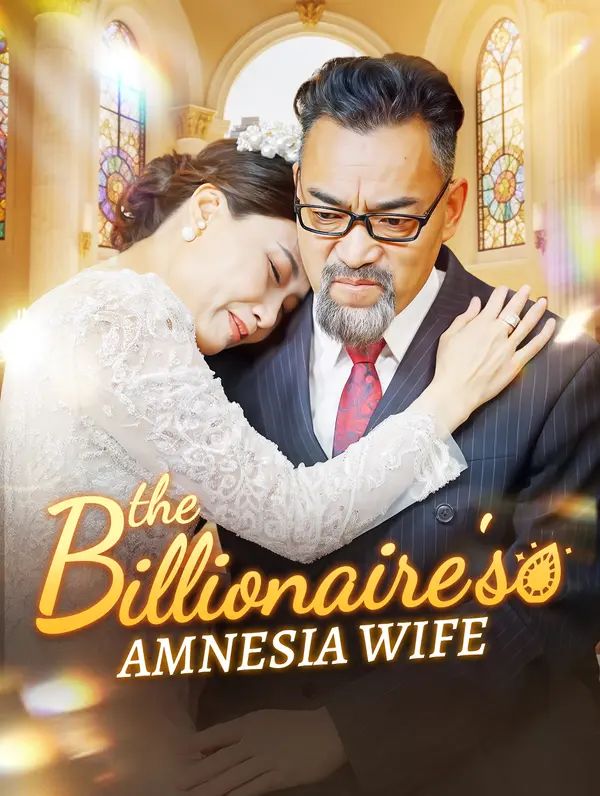 The Billionaire's Amnesia Wife poster
