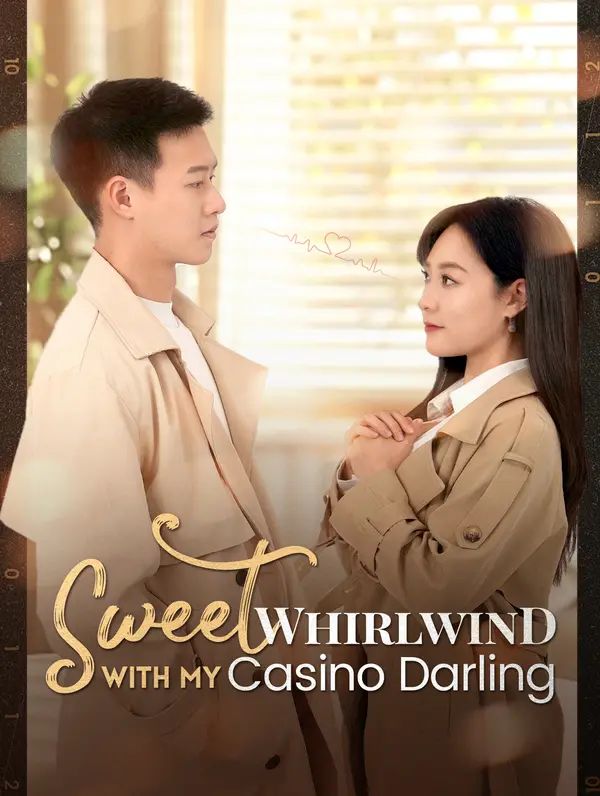 Sweet Whirlwind with My Casino Darling poster