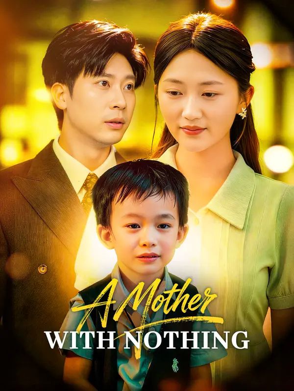 A Mother With Nothing poster