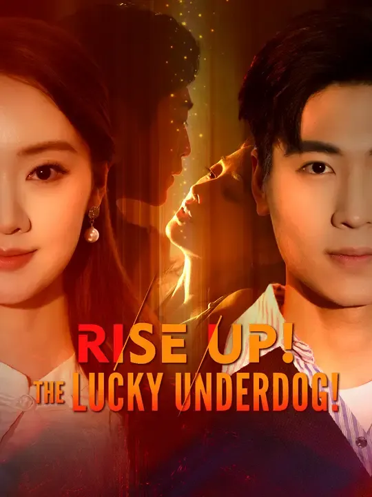 Rise Up! The Lucky Underdog! poster