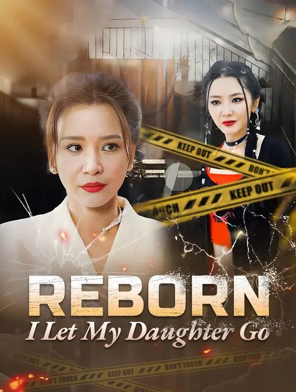 Reborn, I Let My Daughter Go poster