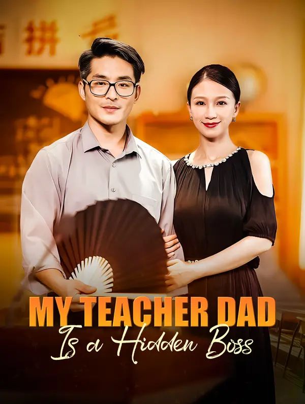 My Teacher Dad is a Hidden Boss poster