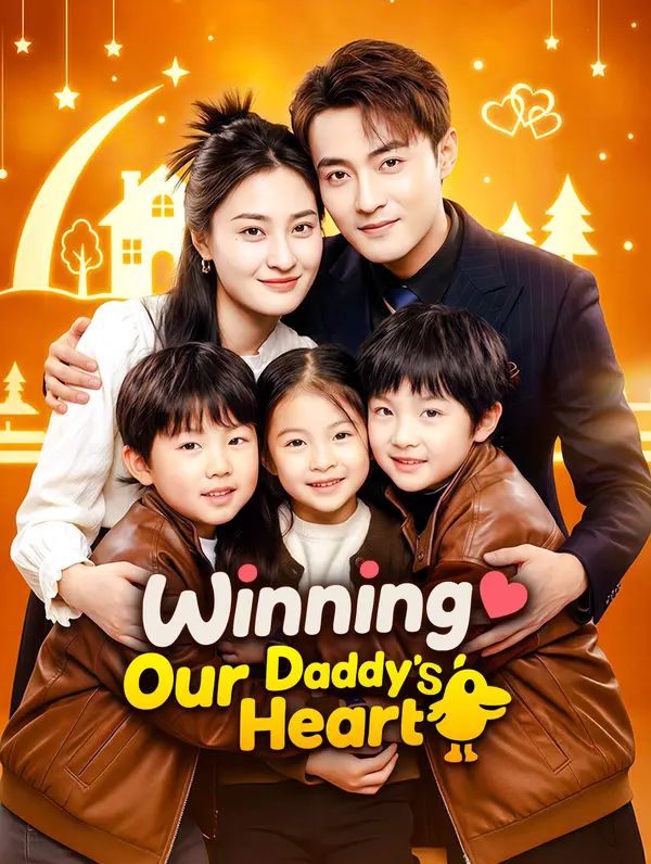 Winning Our Daddy's Heart poster